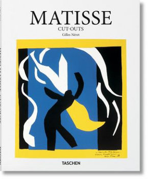 Matisse. Cut-outs - Neret Gilles