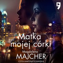 Matka mojej córki - audiobook