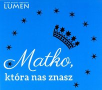 Matko, która nas znasz - pieśni maryjne.. Various Artists