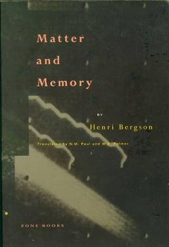 Matter and Memory - Bergson Henri