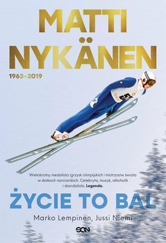 Matti Nykänen. Życie to bal - Niemi Jussi, Lempinen Marko