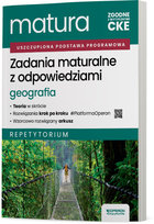 Matura 2026 Geografia. Zadania maturalne z odpowiedziami. Repetytorium