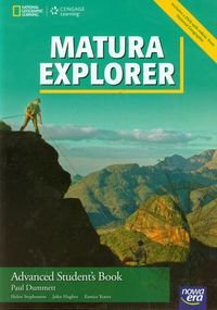 Matura Explorer. Advanced Student's Book. Szkoła ponadgimnazjalna + DVD - Hughes John, Stephenson Helen, Dummett Paul