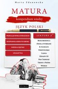 Matura, kompendium wiedzy. Język polski - Zdanowska Marta