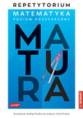 Matura. Matematyka. Poziom rozszerzony&nbsp;-&nbsp;Grażyna Kobylińska