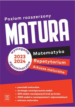 Matura. Matematyka. Repetytorium. Arkusze maturalne. Poziom rozszerzony - Makowski Adam, Adrian Weredycki