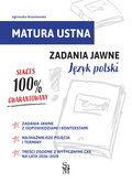 Matura ustna. Zadania jawne. Język polski - Agnieszka Brzostowska