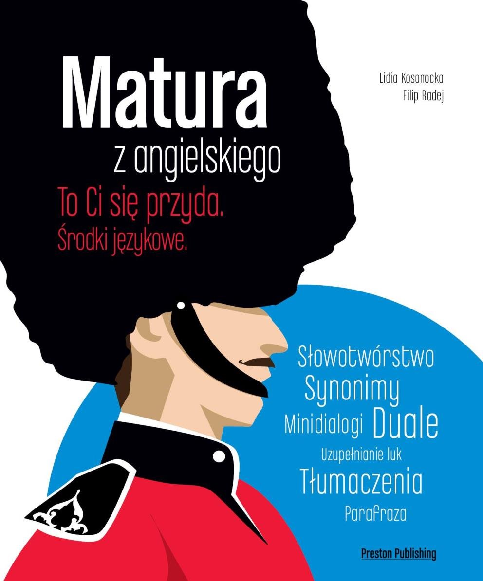 Matura Z Angielskiego środki Językowe To Ci Się Przyda Odpowiedzi