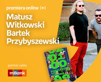 Matusz Witkowski, Bartek Przybyszewski – PREMIERA ONLINE 