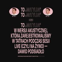 Matylda (na żywo, akustycznie) Dawid Podsiadlo