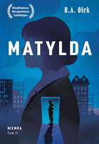 Matylda. Niemra. Tom 2 R.A. Olek