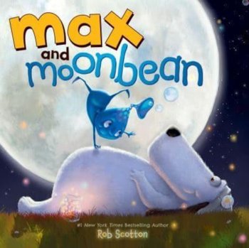Max and Moonbean - Scotton Rob