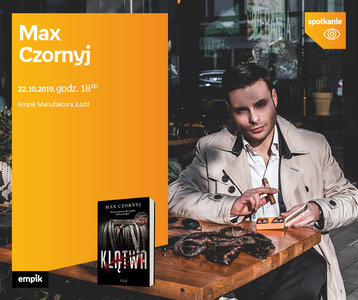 Max Czornyj | Empik Manufaktura