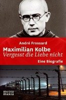 Maximilian Kolbe - Frossard Andre | Książka W Empik