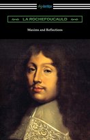 Maxims and Reflections La Rochefoucauld
