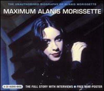 Maximum Alanis Morissette - Alanis Morissette