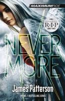 Maximum Ride: Nevermore Patterson James