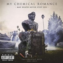 May Death Never Stop You My Chemical Romance