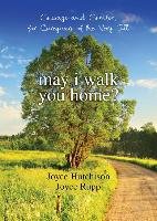 May I Walk You Home? - Hutchinson Joyce, Rupp Joyce