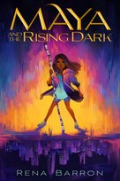 Maya and the Rising Dark Barron Rena