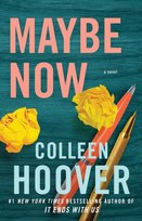Maybe Now Hoover Colleen