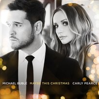 Maybe This Christmas Michael Bublé & Carly Pearce