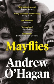 Mayflies - Andrew O'Hagan