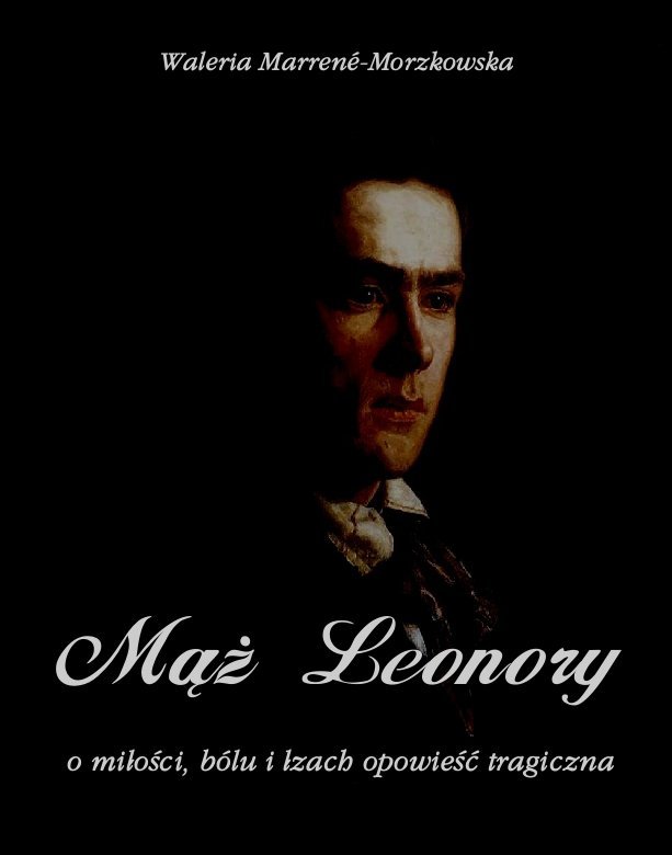 Mąż Leonory. O miłości, bólu i łzach - ebook mobi