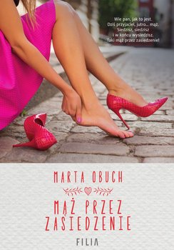Mąż przez zasiedzenie - Obuch Marta