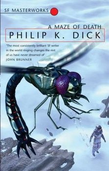 Maze of Death - Dick Philip K.