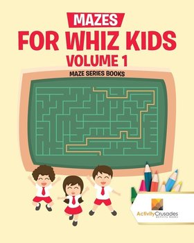 Mazes for Whiz Kids Volume 1 - Activity Crusades