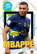 Mbappé. Nowy książę futbolu - Żółtowska-Darska Yvette, Sarzało Jacek