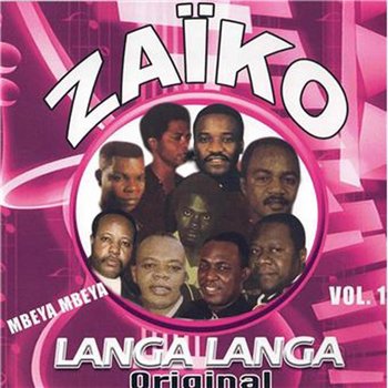 Mbeya Mbeya Volume 1 - Zaiko Langa Langa Original