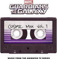 (MC) MARVEL’S GUARDIANS OF THE GALAXY: Cosmic Mix Vol. 1 (Music from the Animated Television Series) Various Artists