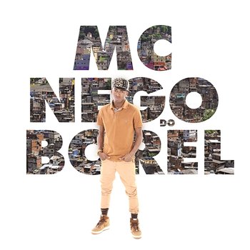 MC Nego do Borel - Nego do Borel