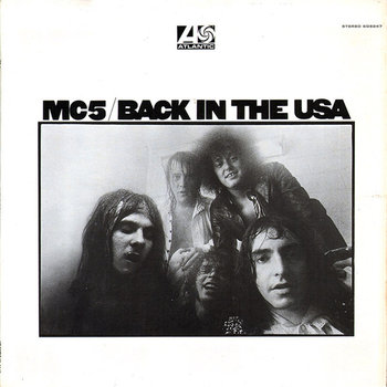 MC5 Back In The USA (Remastered Limited Edition), płyta winylowa - MC5