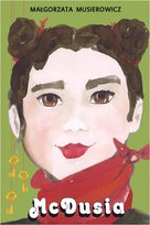 McDusia. Jeżycjada. Tom 19