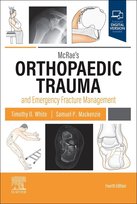 Mcrae'S Orthopaedic Trauma And Emergency Fracture Management White Timothy O.