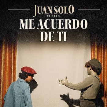 Me Acuerdo De Ti - Juan Solo