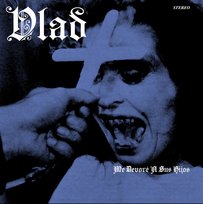 Me Devore A Sus Hijos VLAD