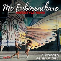 Me Emborrachare Grupo Extra, Outsiders
