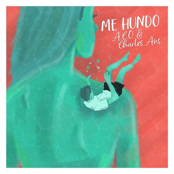 Me Hundo - A.C.O & Charles Ans