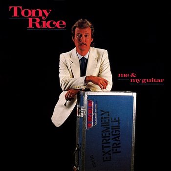Me & My Guitar - Tony Rice