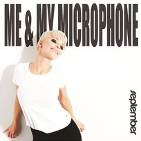 Me & My Microphone September
