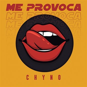 Me Provoca - Chyno Miranda