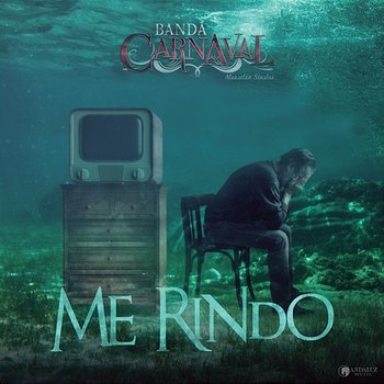 Me Rindo - Banda Carnaval