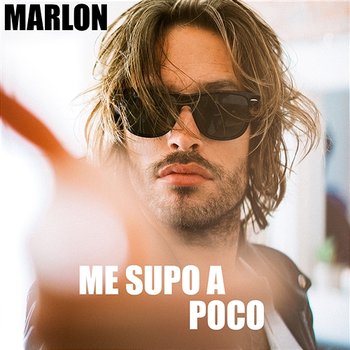 Me supo a poco - Marlon