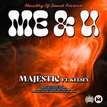 Me & U - Majestic feat. Kelsey