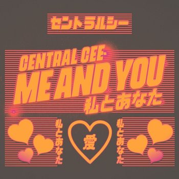 Me & You - Central Cee