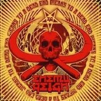 Means To A Dead End Enemy Reign